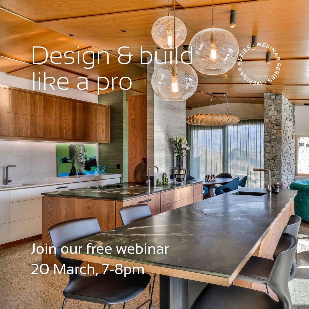 Join our webinar: Design & build like a pro - essential tips and insights!