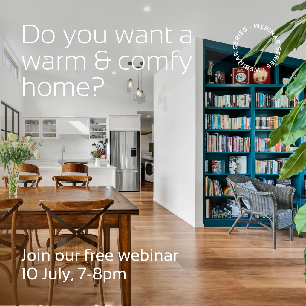 Webinar: Do you want a warm & comfy home?
