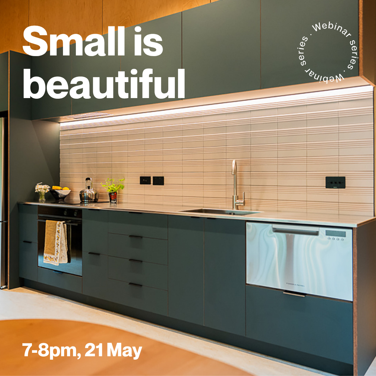 Webinar: Small is Beautiful - Designing Smarter Homes
