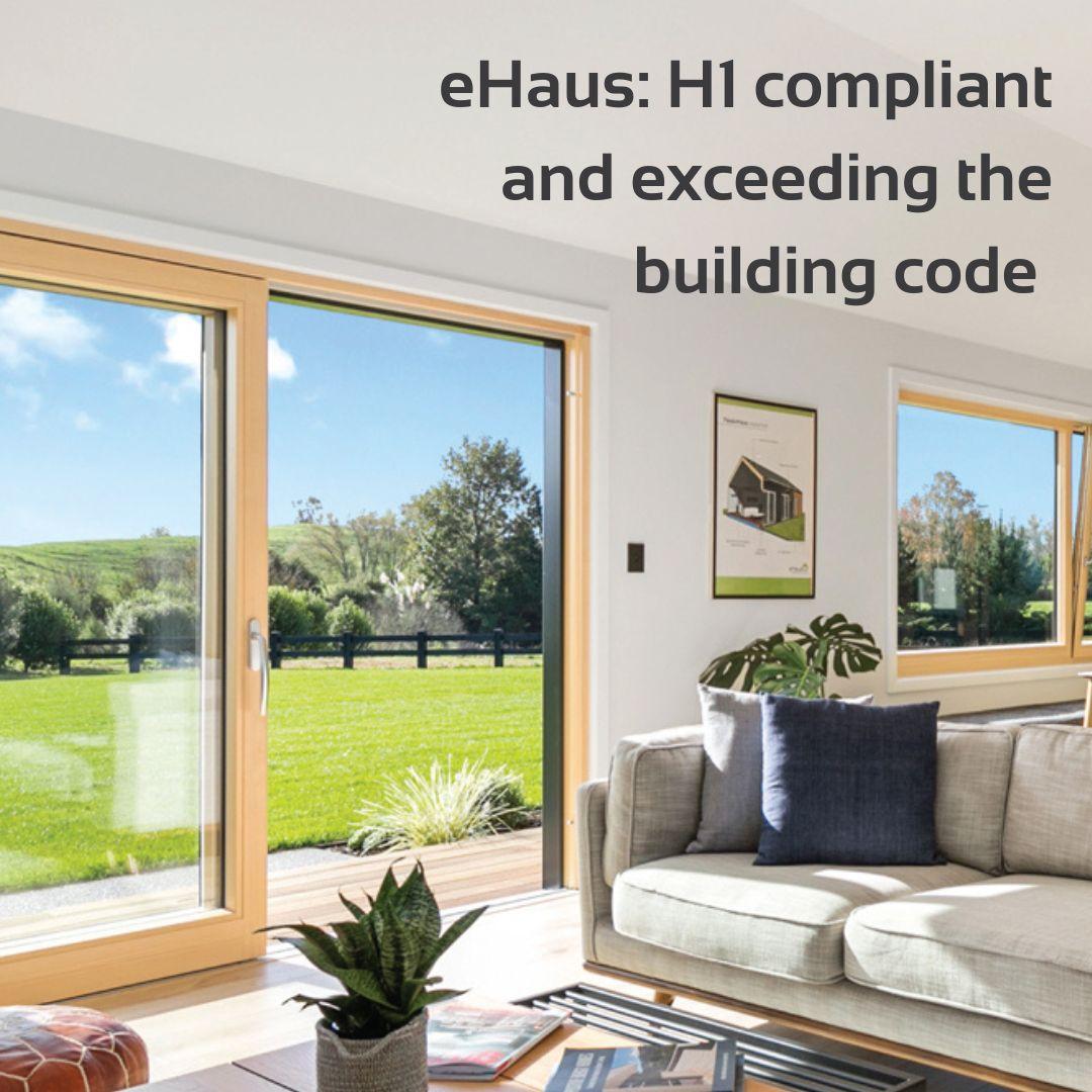 eHaus: H1 compliant and exceeding the building code standards