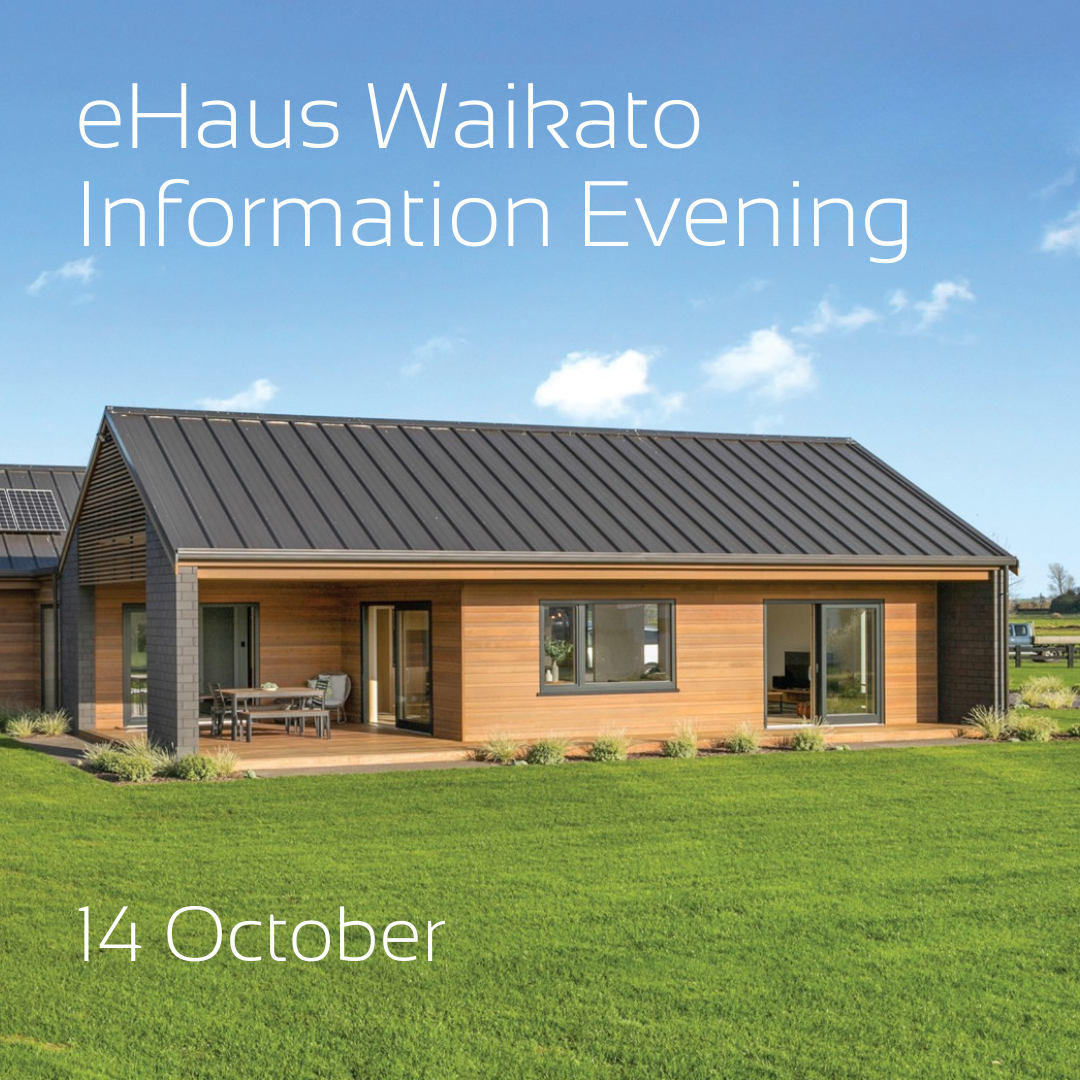 eHaus Waikato Information Evening | 14 October