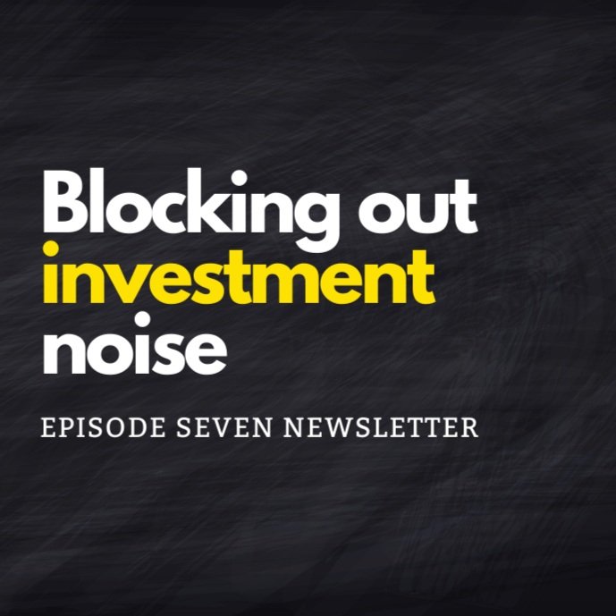 Blocking out investment noise