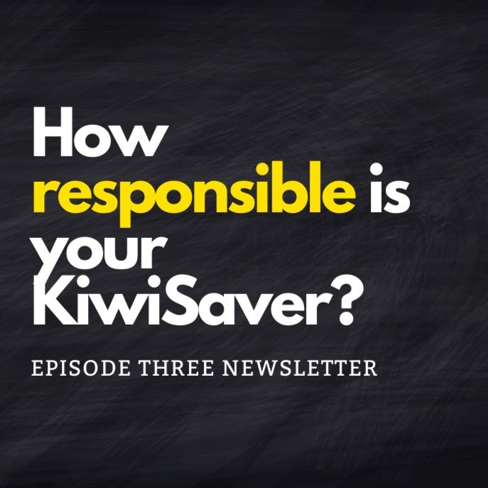 How responsible is your KiwiSaver?